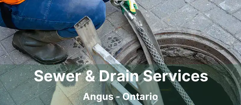  Sewer & Drain Services Angus - Ontario